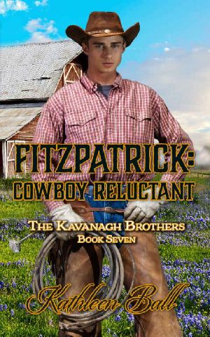 [Kavanagh Brothers 07] • Fitzpatrick · Cowboy Reluctant